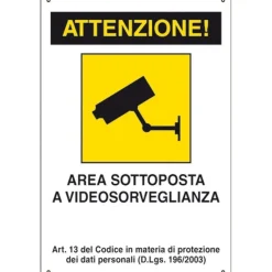 CARTELLO ATTENZIONE AREA SOTTOPOSTA A VIDEOSORVEGLIANZA SEGNALETICA DIREZIONALE SICUREZZA