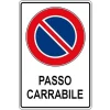 CARTELLO PASSO CARRABILE SEGNALETICA SICUREZZA AVVERTIMENTO PLASTIFICATO