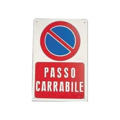 CARTELLO PASSO CARRABILE SEGNALETICA SICUREZZA AVVERTIMENTO PLASTIFICATO