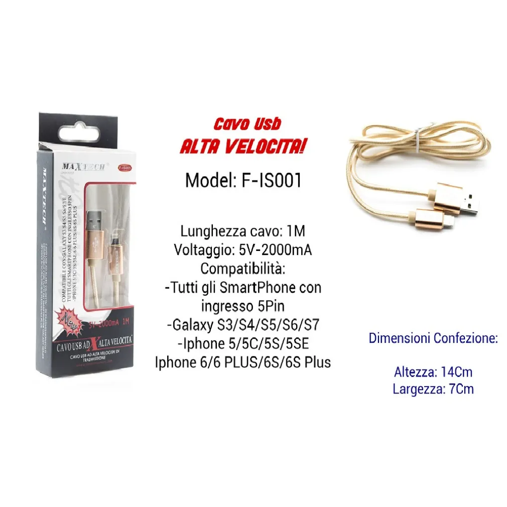 CAVO USB RICARICA VELOCE IPHONE GALAXY 5VOLT-2000MA 1,00MT 5 PIN MAXTECH F-IS001