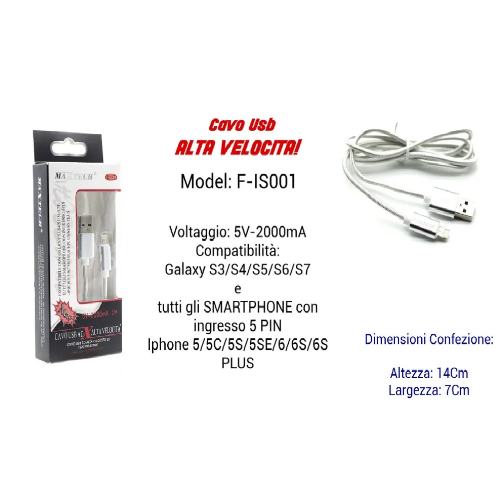 CAVO USB RICARICA VELOCE IPHONE GALAXY 5VOLT-2000MA 1,00MT 5 PIN MAXTECH F-IS001